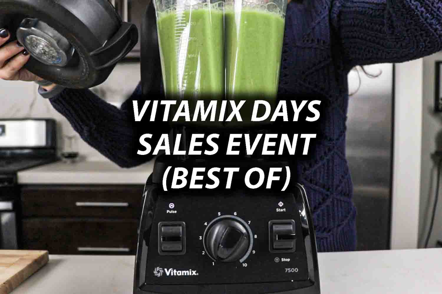 vitamix days sales event best of